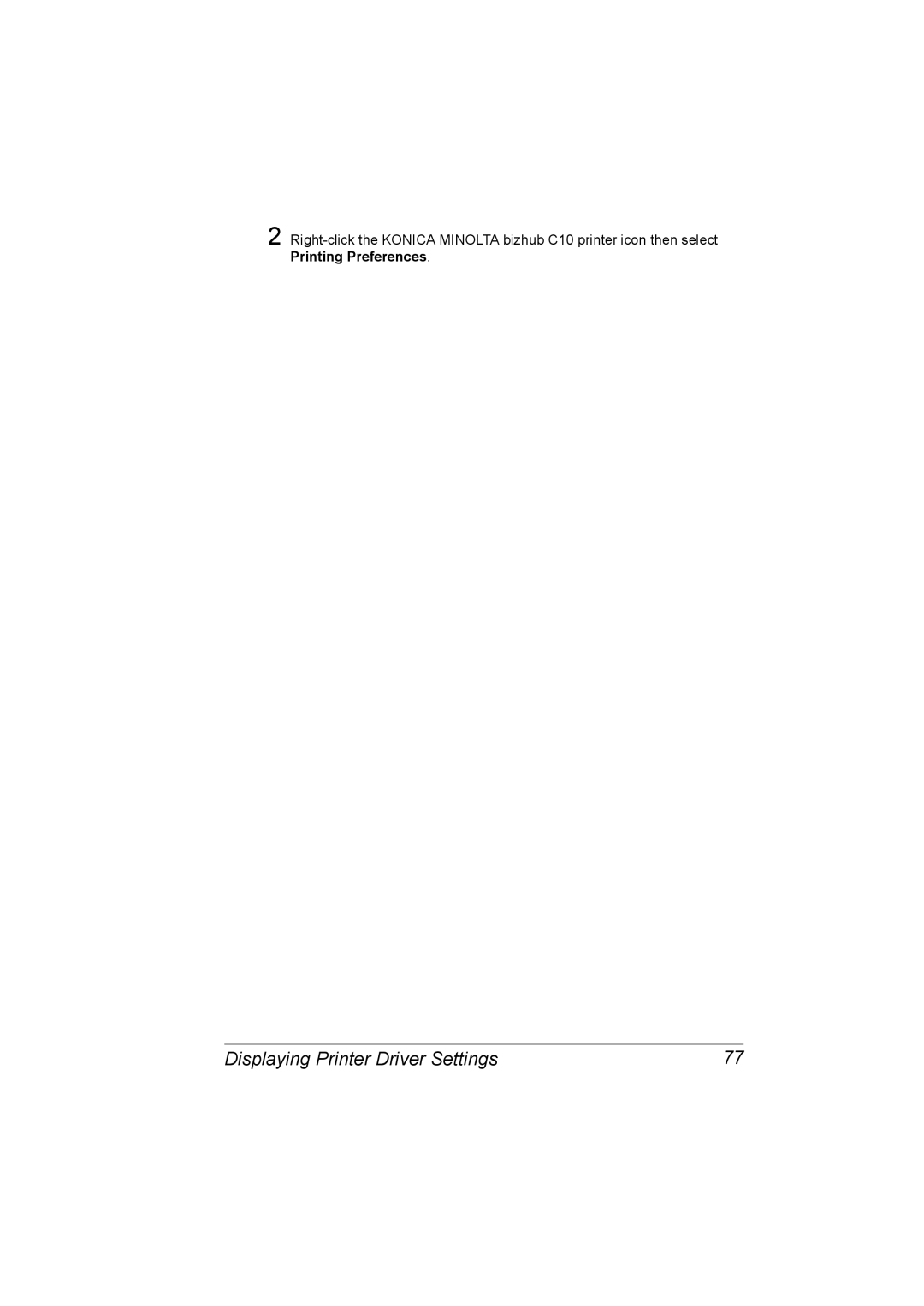 Konica Minolta C10 manual Displaying Printer Driver Settings 