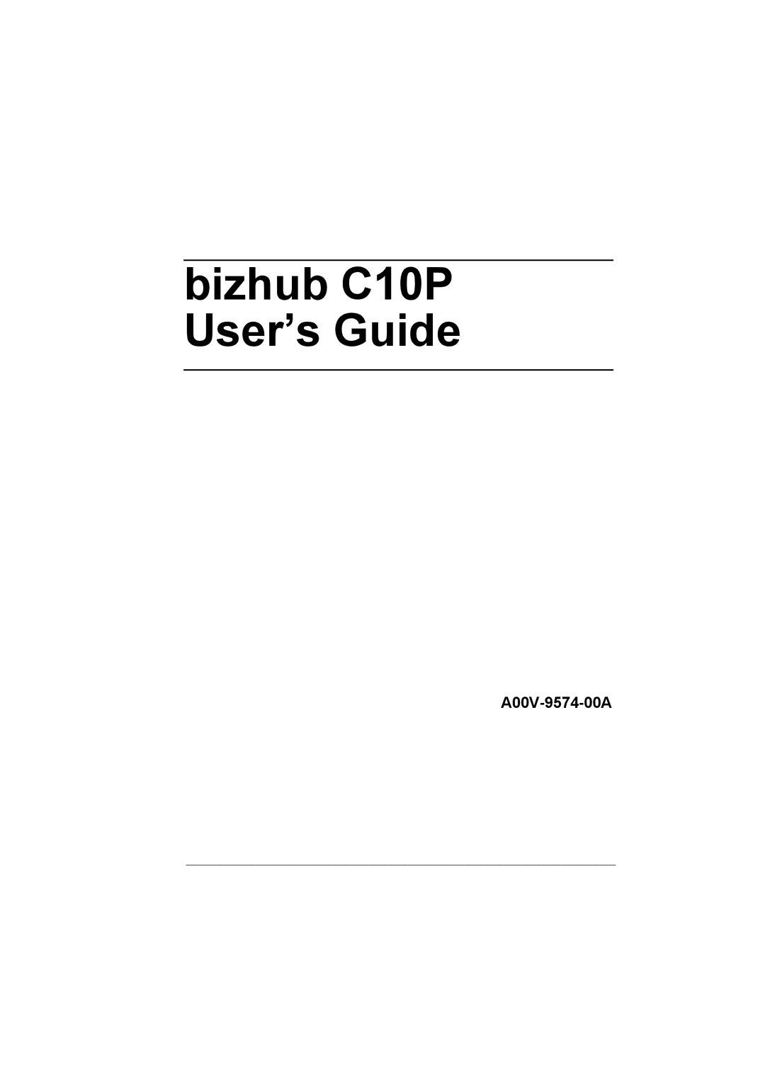 Konica Minolta manual Bizhub C10P User’s Guide, A00V-9574-00A 