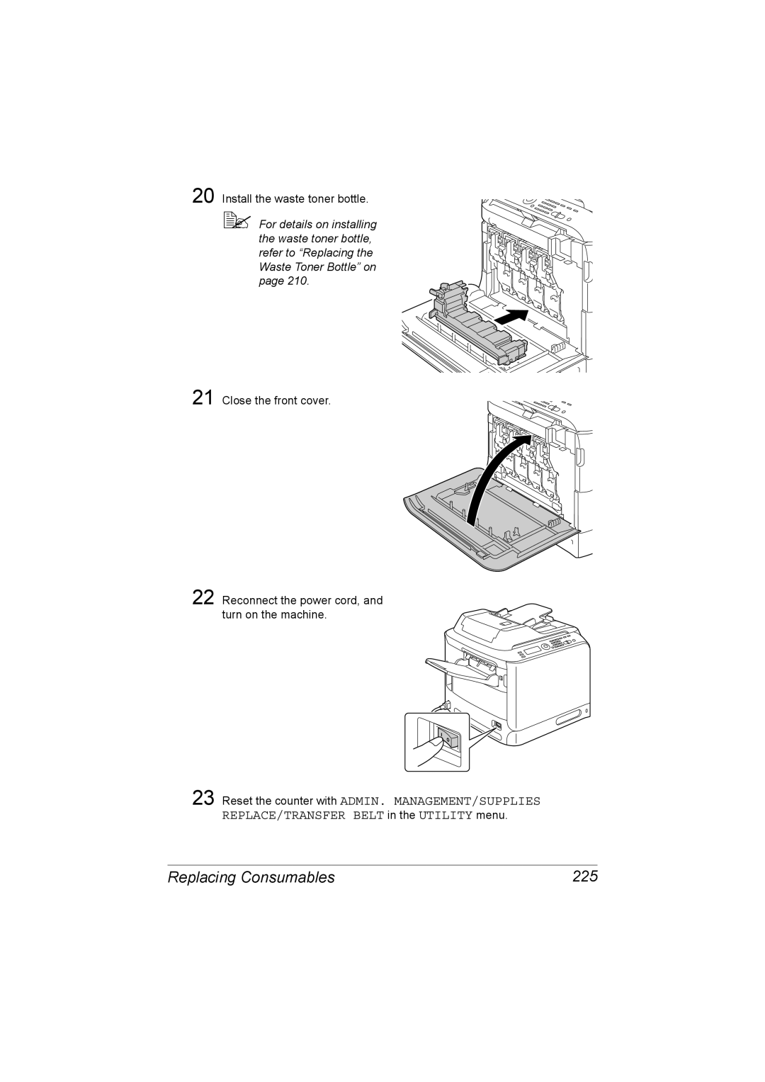 Konica Minolta C20 manual Replacing Consumables 225, Install the waste toner bottle 