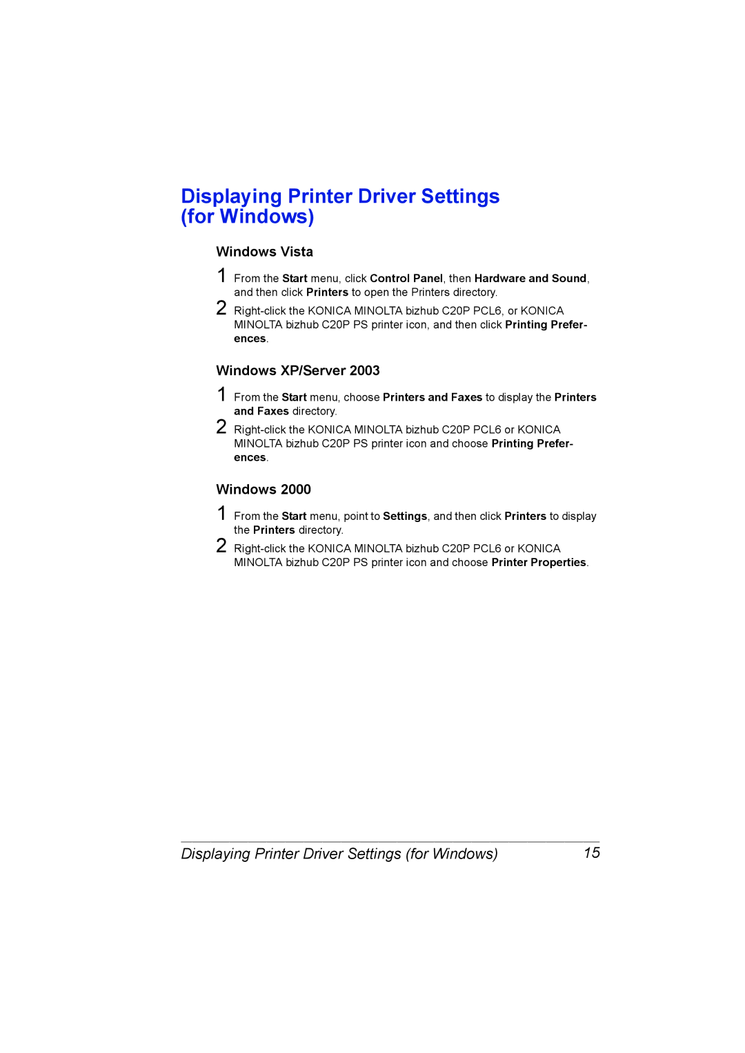 Konica Minolta C20P manual Displaying Printer Driver Settings for Windows, Windows Vista, Windows XP/Server 