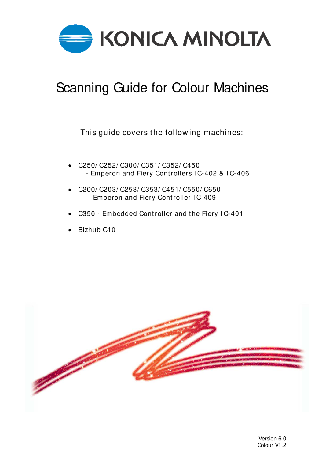 Konica Minolta C353, C350, C451, C200, C300, C250 manual Scanning Guide for Colour Machines 