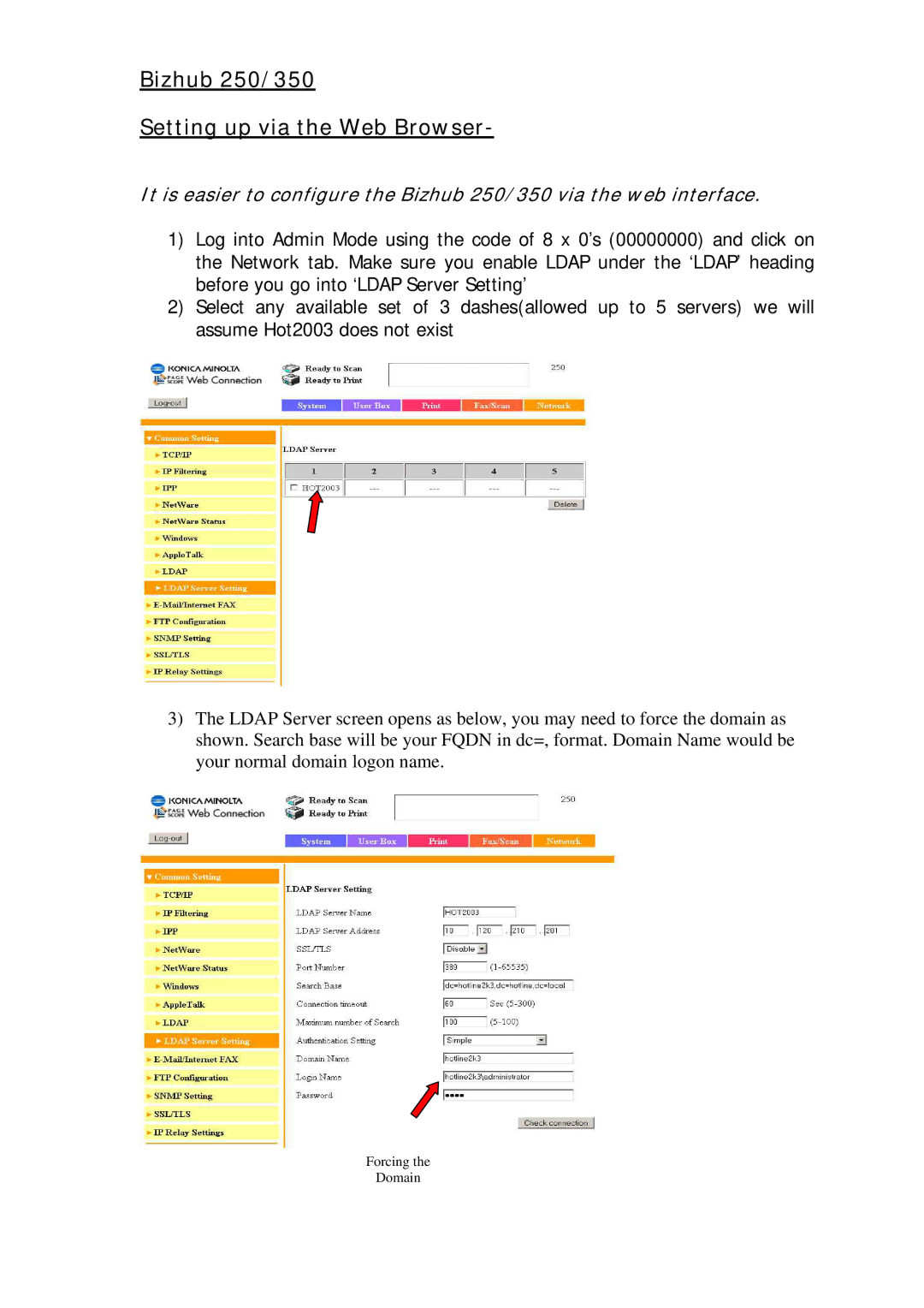 Konica Minolta 253, C351, 650, 361/421/501, 420/500, 550, 600/750, 451 manual Bizhub 250/350 Setting up via the Web Browser 