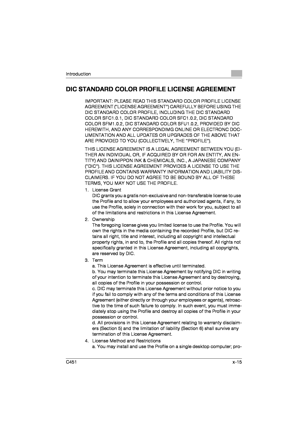Konica Minolta C451 manual Dic Standard Color Profile License Agreement 