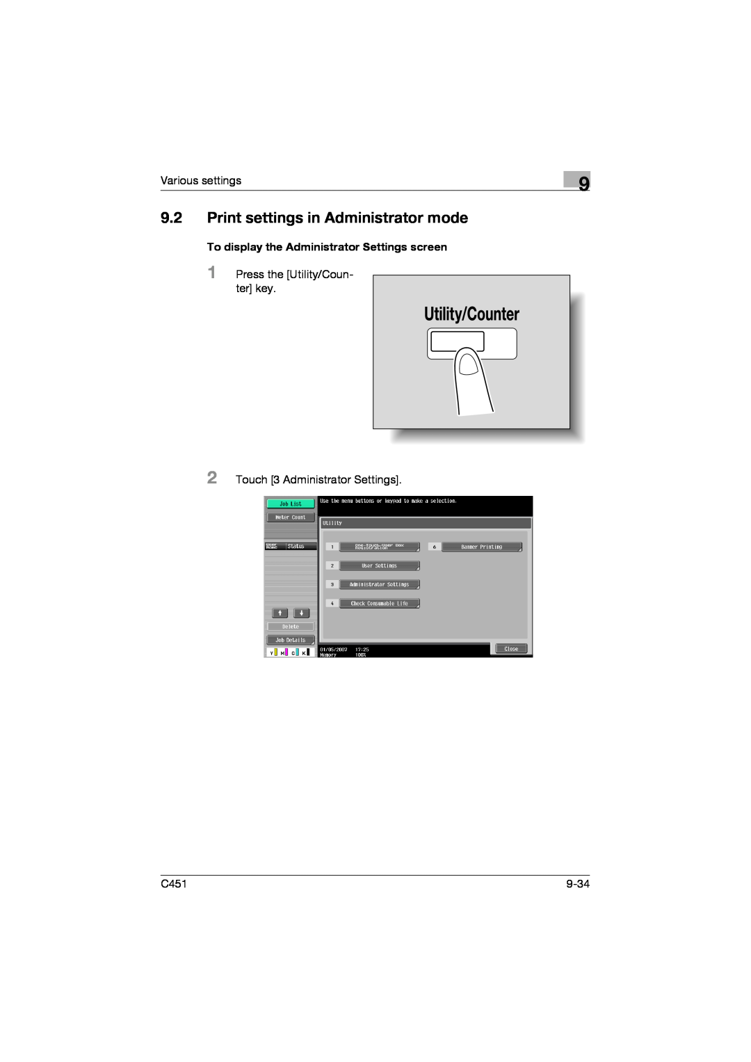 Konica Minolta C451 manual 9.2Print settings in Administrator mode, To display the Administrator Settings screen 