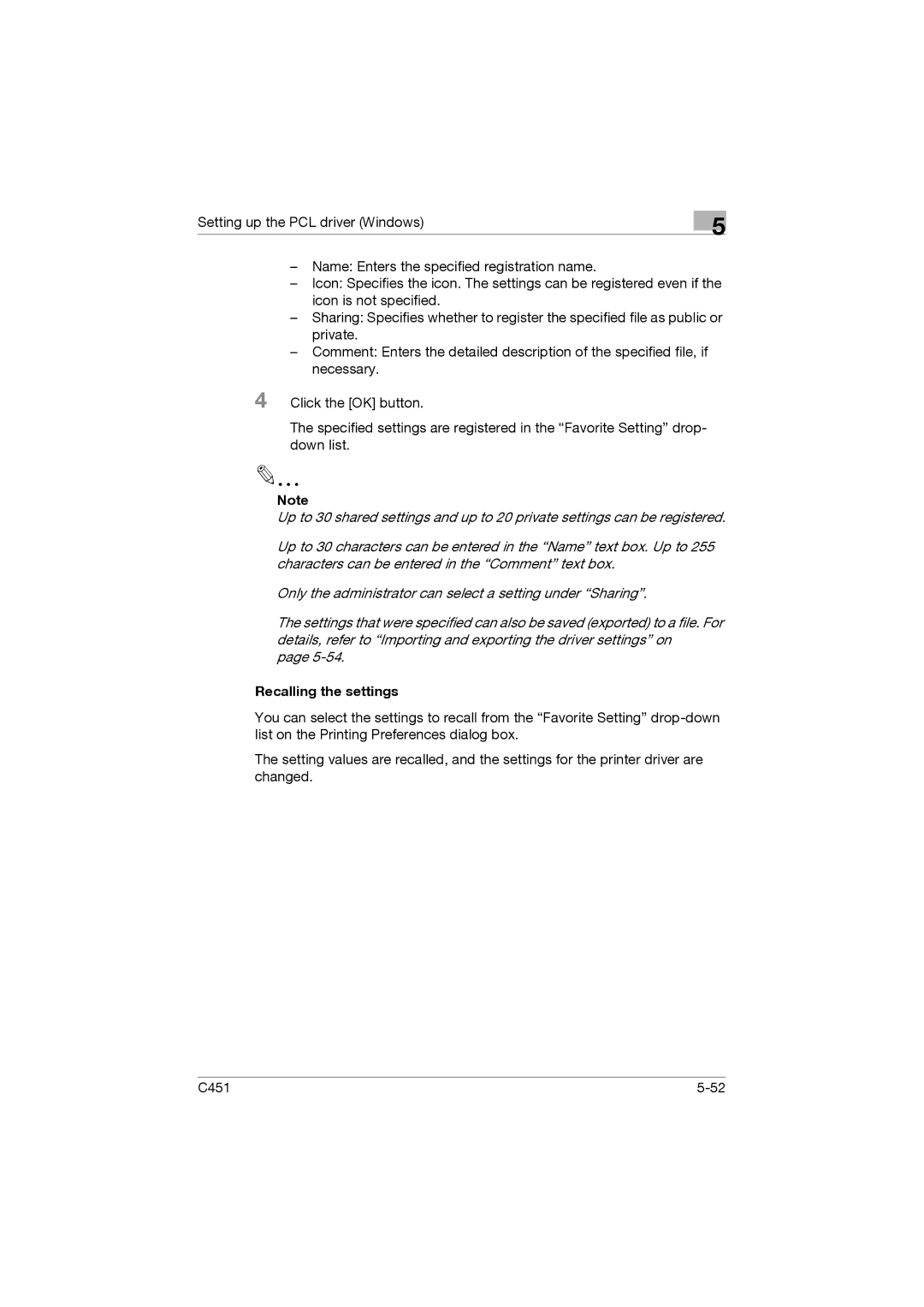 Konica Minolta C451 manual Recalling the settings 