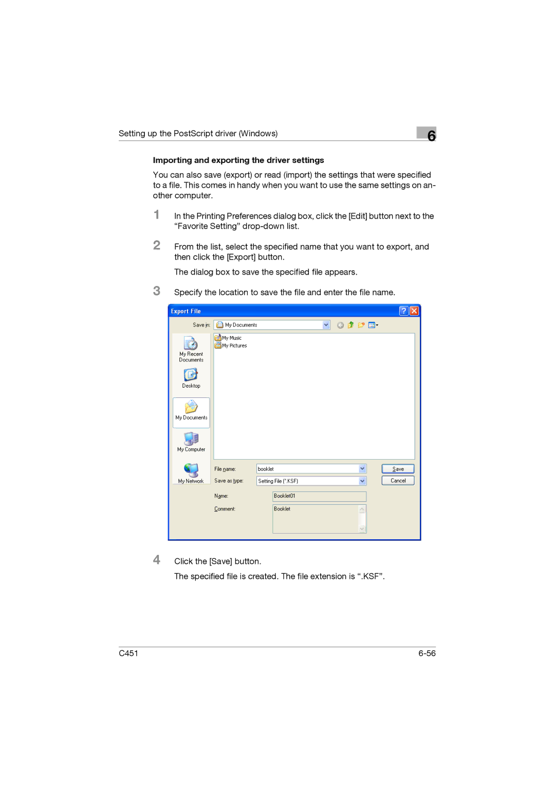 Konica Minolta C451 manual Importing and exporting the driver settings 