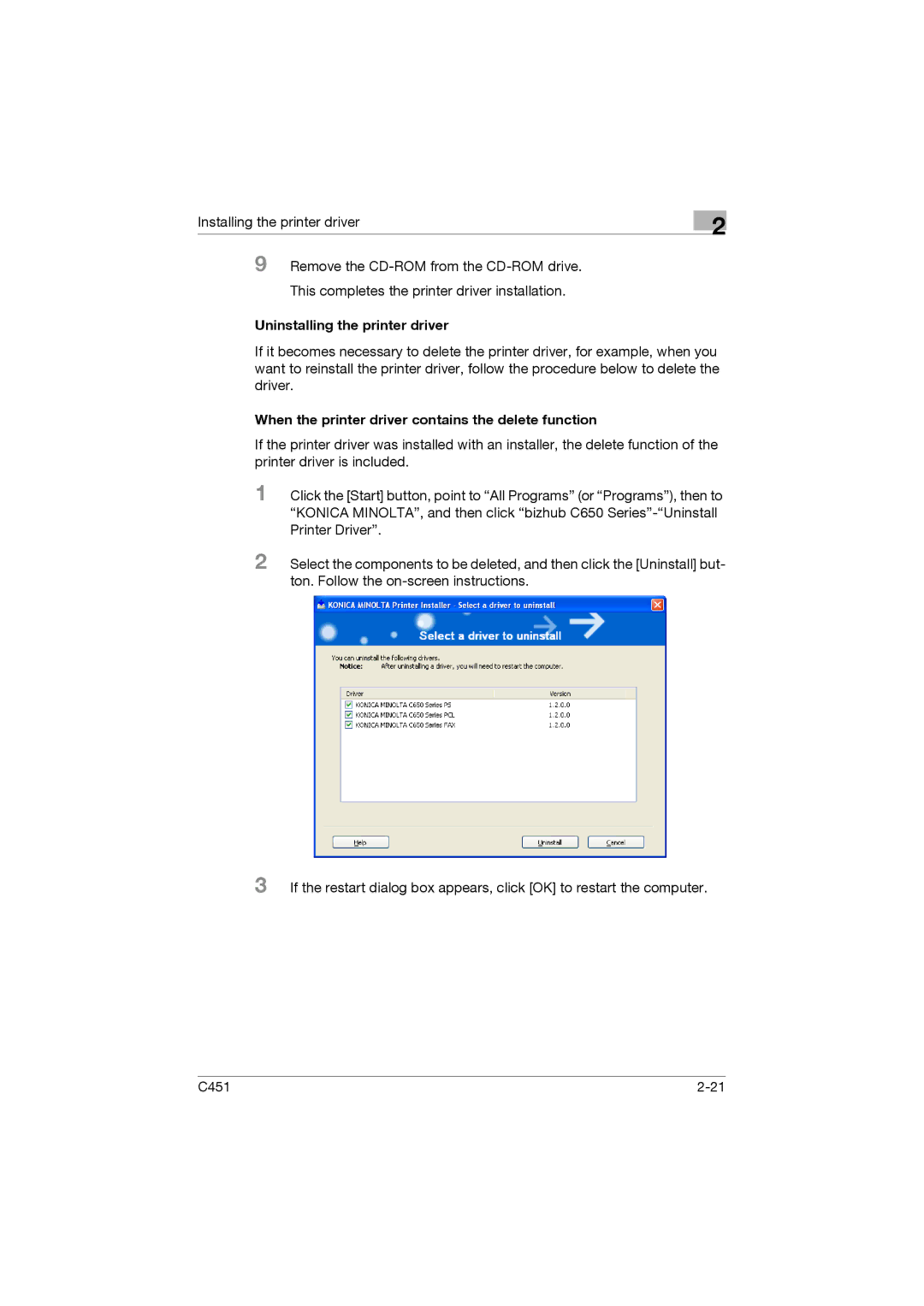 Konica Minolta C451 manual Uninstalling the printer driver, When the printer driver contains the delete function 