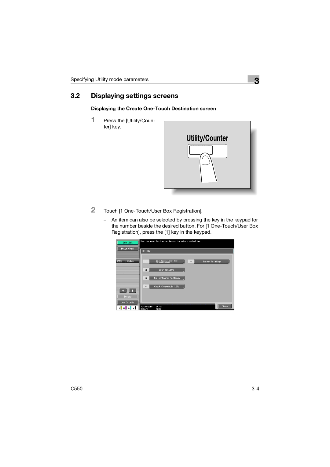 Konica Minolta C550 manual Displaying settings screens, Displaying the Create One-Touch Destination screen 