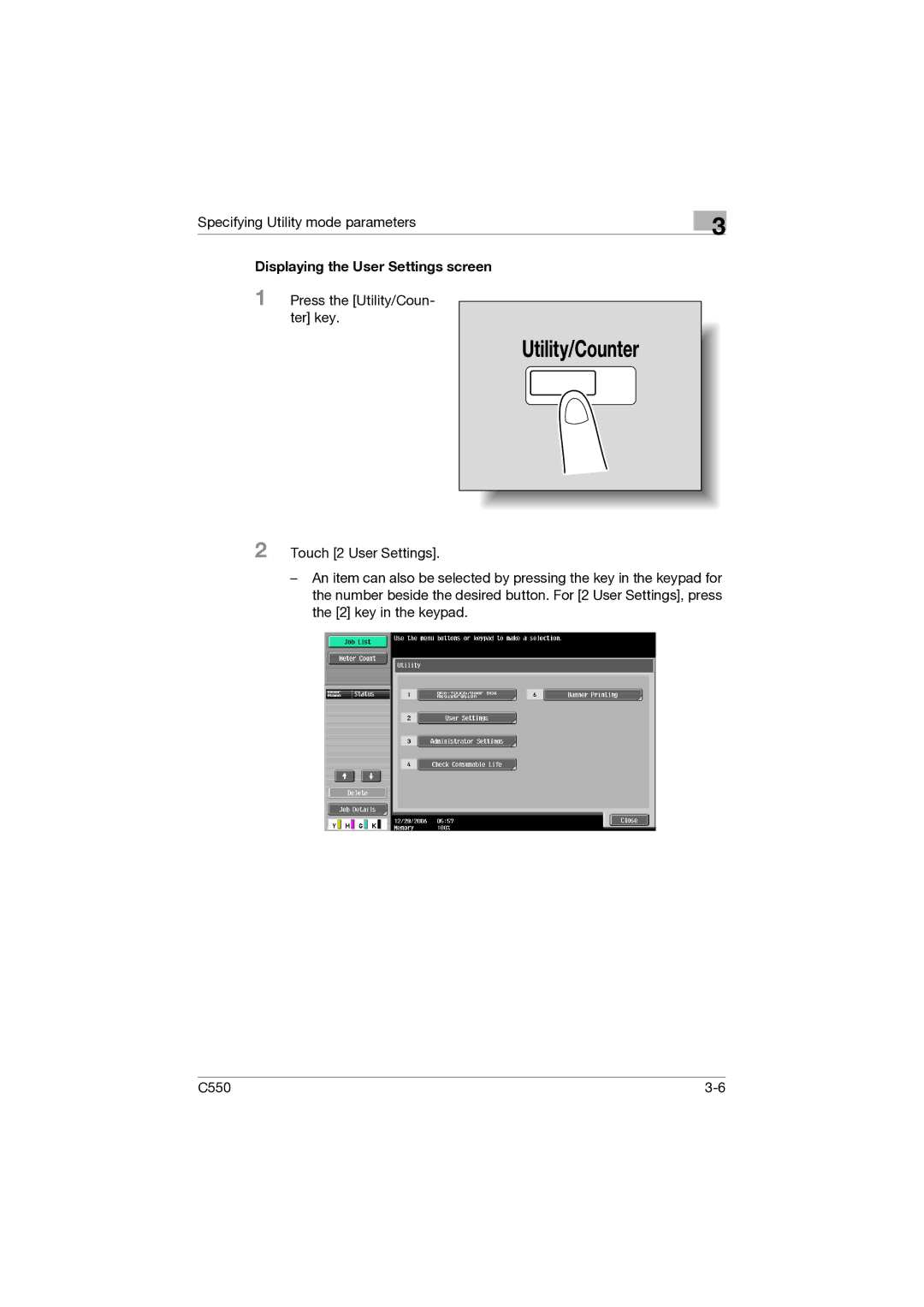 Konica Minolta C550 manual Displaying the User Settings screen 