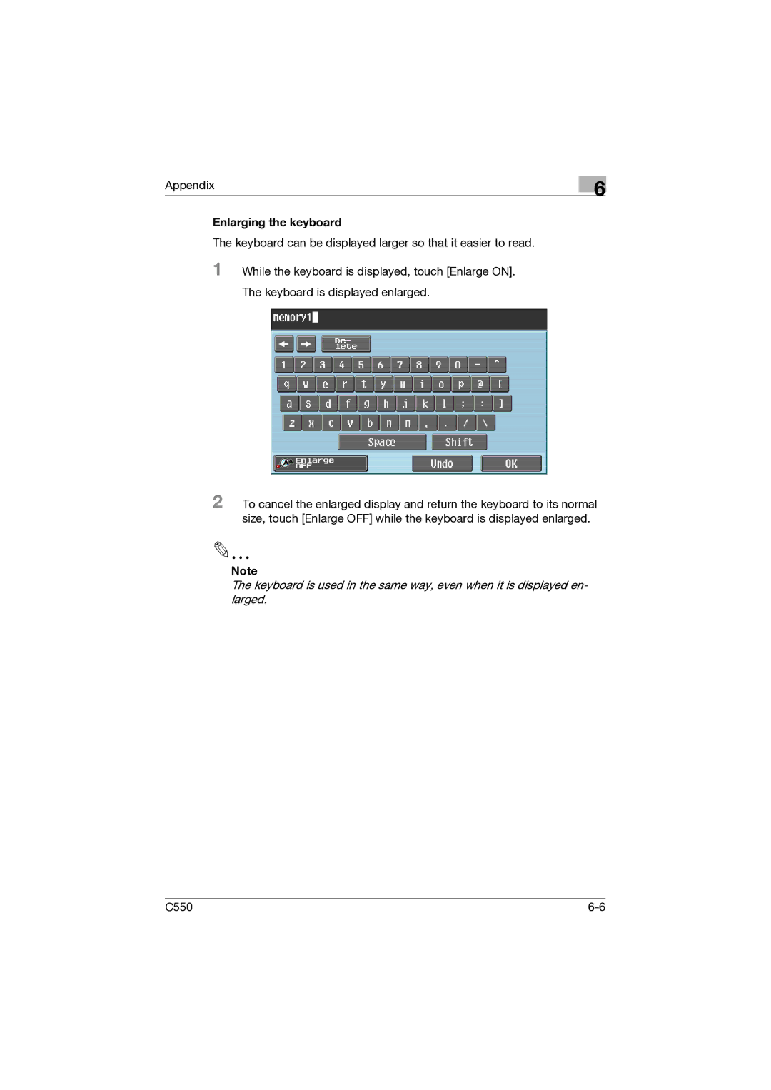 Konica Minolta C550 manual Enlarging the keyboard 