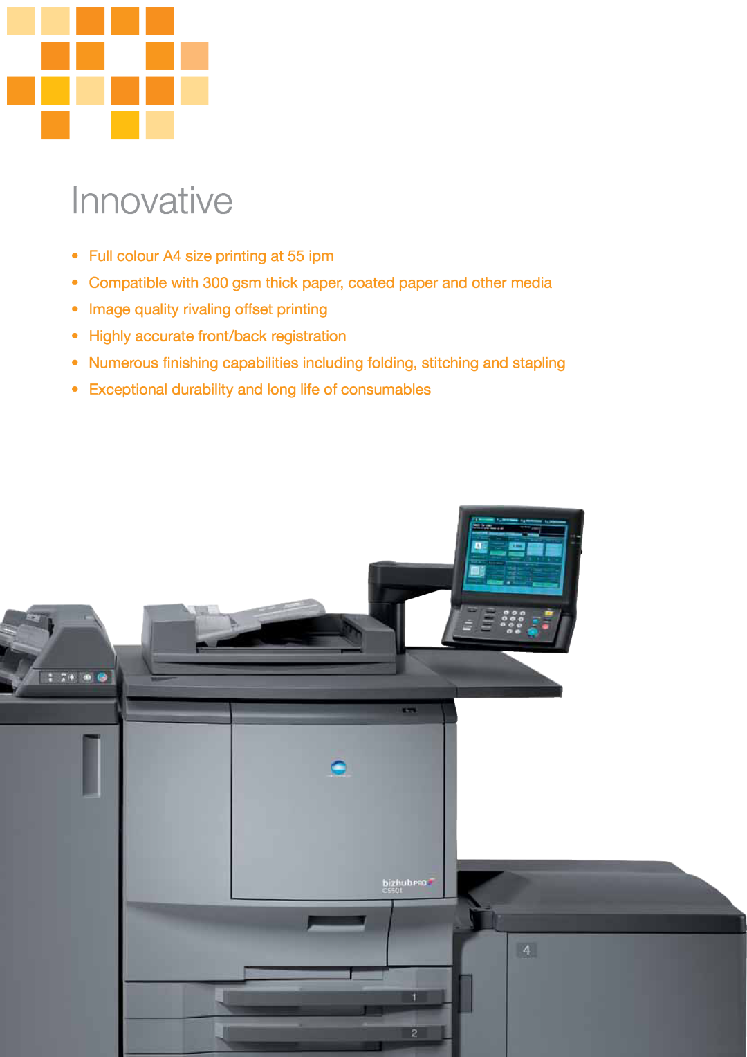 Konica Minolta C5501 manual Innovative, Full colour A4 size printing at 55 ipm, Image quality rivaling offset printing 