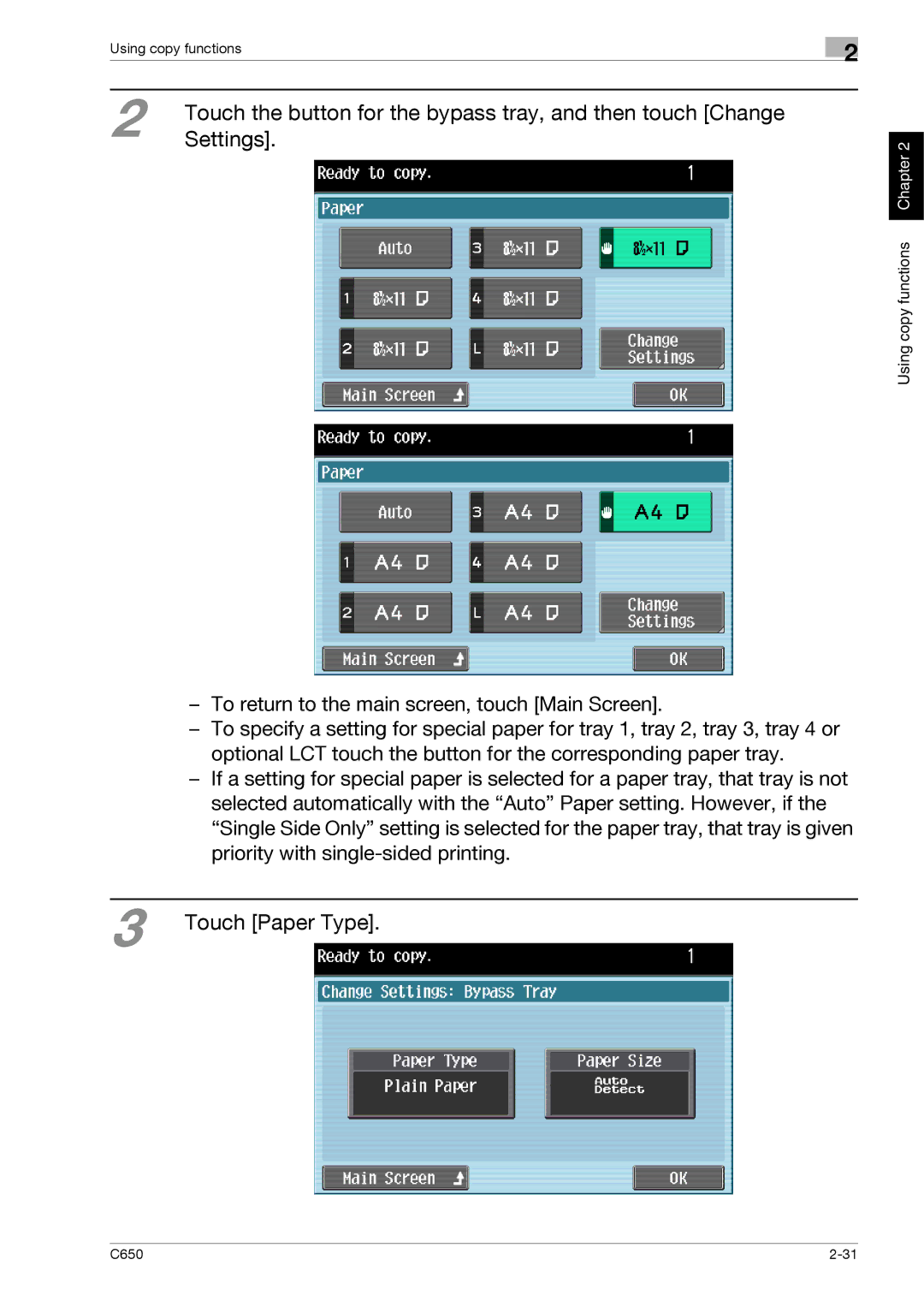 Konica Minolta C650 manual Touch the button for the bypass tray, and then touch Change, Settings, Touch Paper Type 