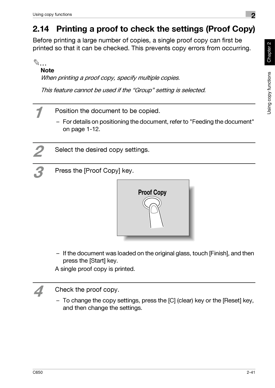 Konica Minolta C650 manual Printing a proof to check the settings Proof Copy, Select the desired copy settings 