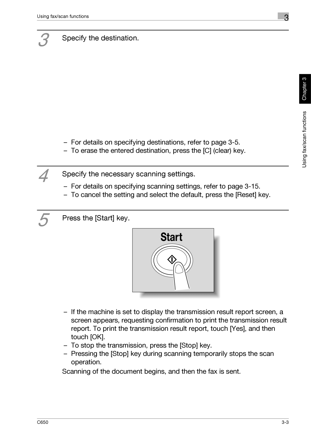 Konica Minolta C650 manual Specify the destination, Specify the necessary scanning settings 