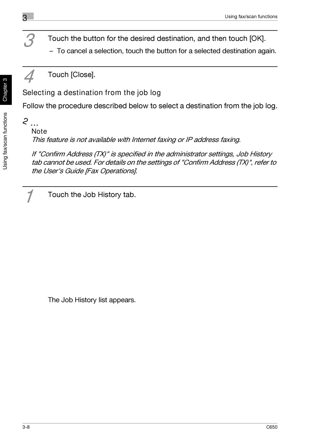 Konica Minolta C650 manual Selecting a destination from the job log, Touch the Job History tab, Touch Close 