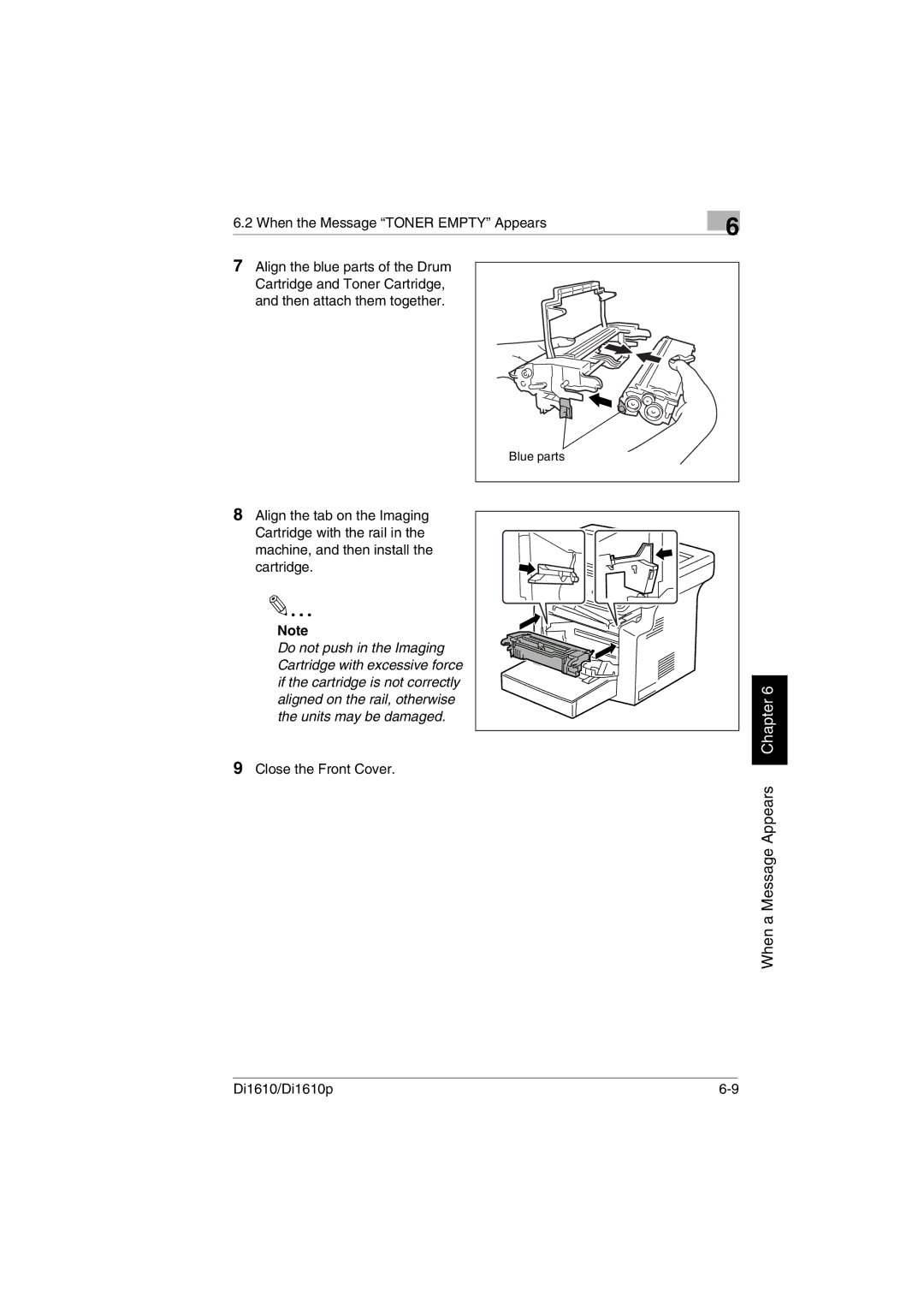 Konica Minolta Di1610p user manual Close the Front Cover 