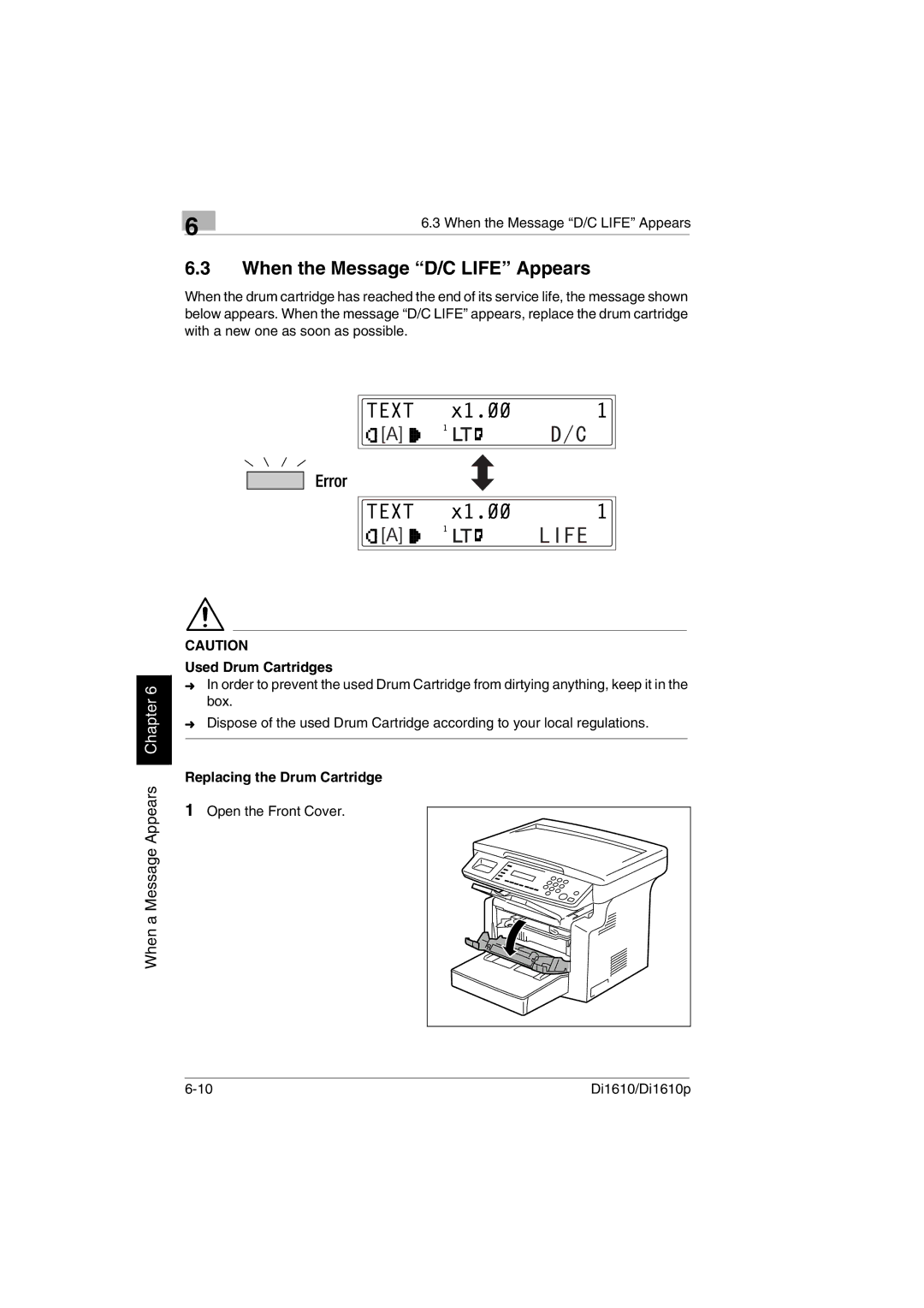 Konica Minolta Di1610p user manual When the Message D/C Life Appears, Used Drum Cartridges, Replacing the Drum Cartridge 