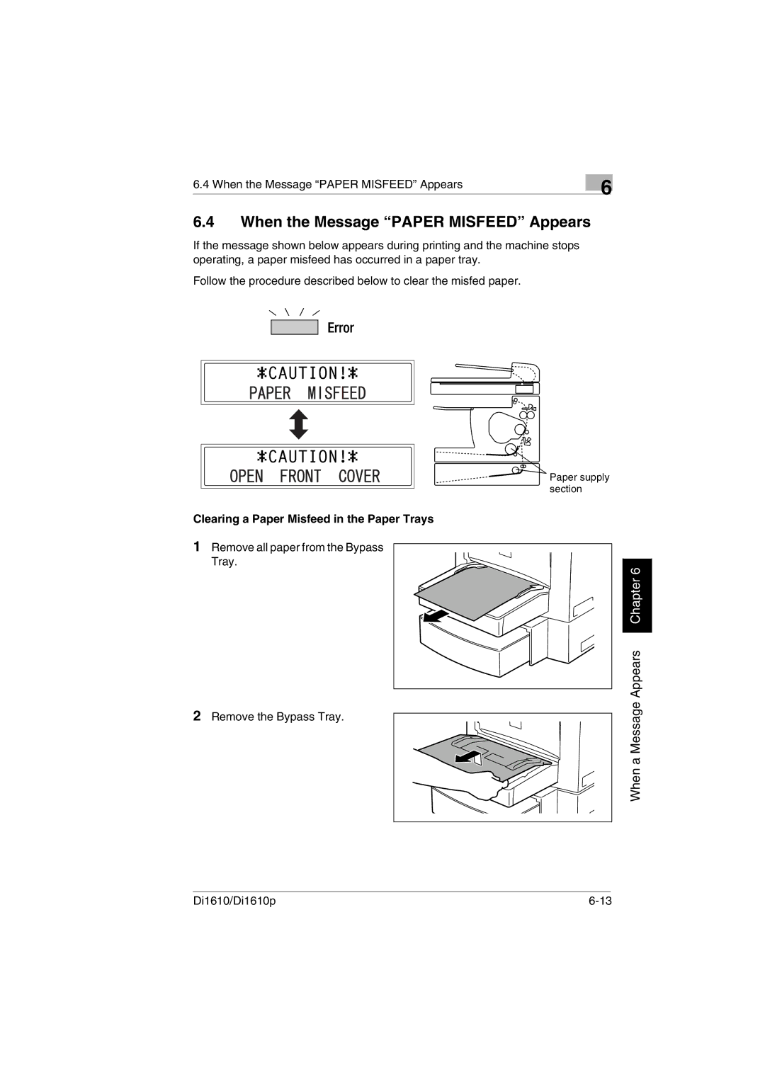 Konica Minolta Di1610p user manual When the Message Paper Misfeed Appears, Clearing a Paper Misfeed in the Paper Trays 