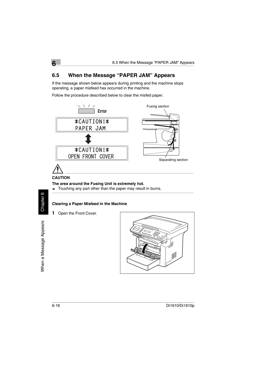 Konica Minolta Di1610p user manual When the Message Paper JAM Appears, Clearing a Paper Misfeed in the Machine 