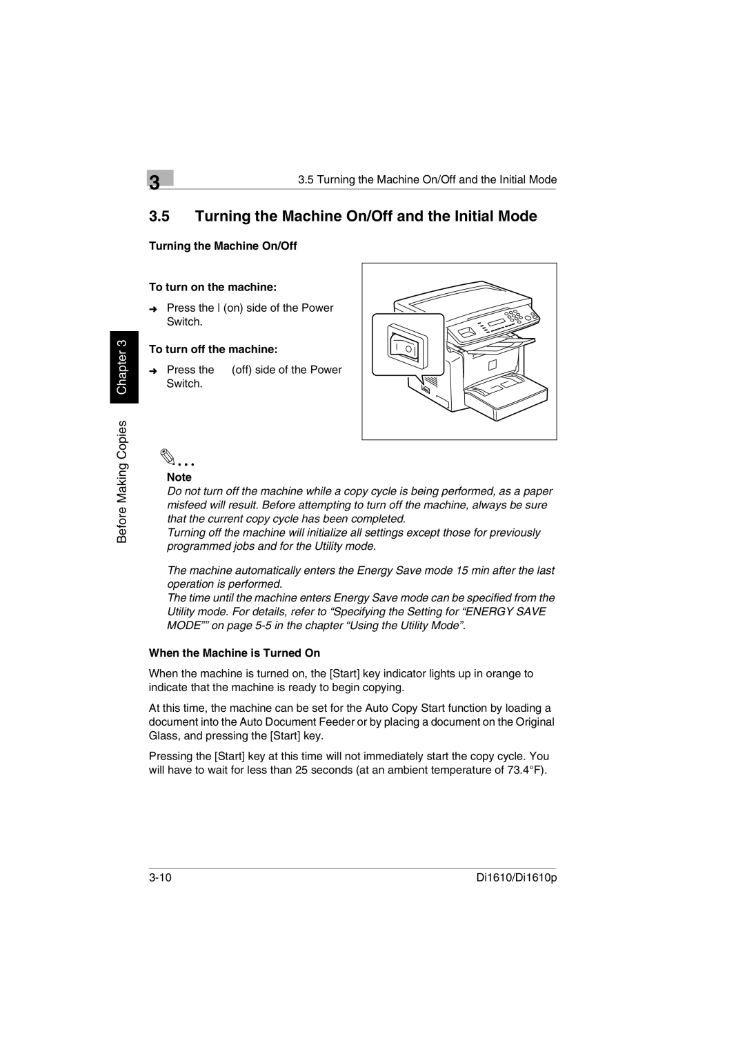 Konica Minolta Di1610p Turning the Machine On/Off and the Initial Mode, Turning the Machine On/Off To turn on the machine 