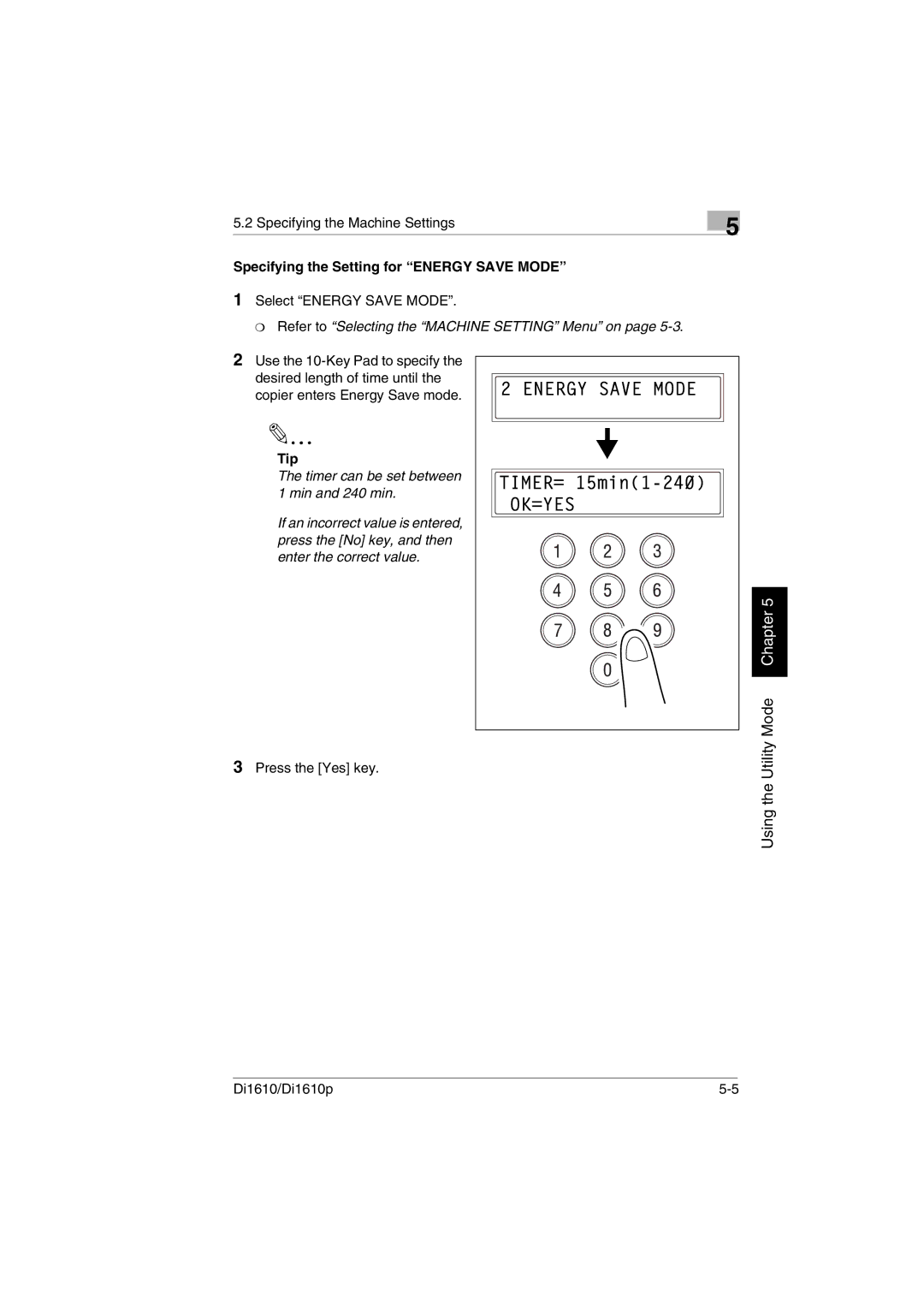 Konica Minolta Di1610p Specifying the Setting for Energy Save Mode, Timer can be set between 1 min and 240 min 