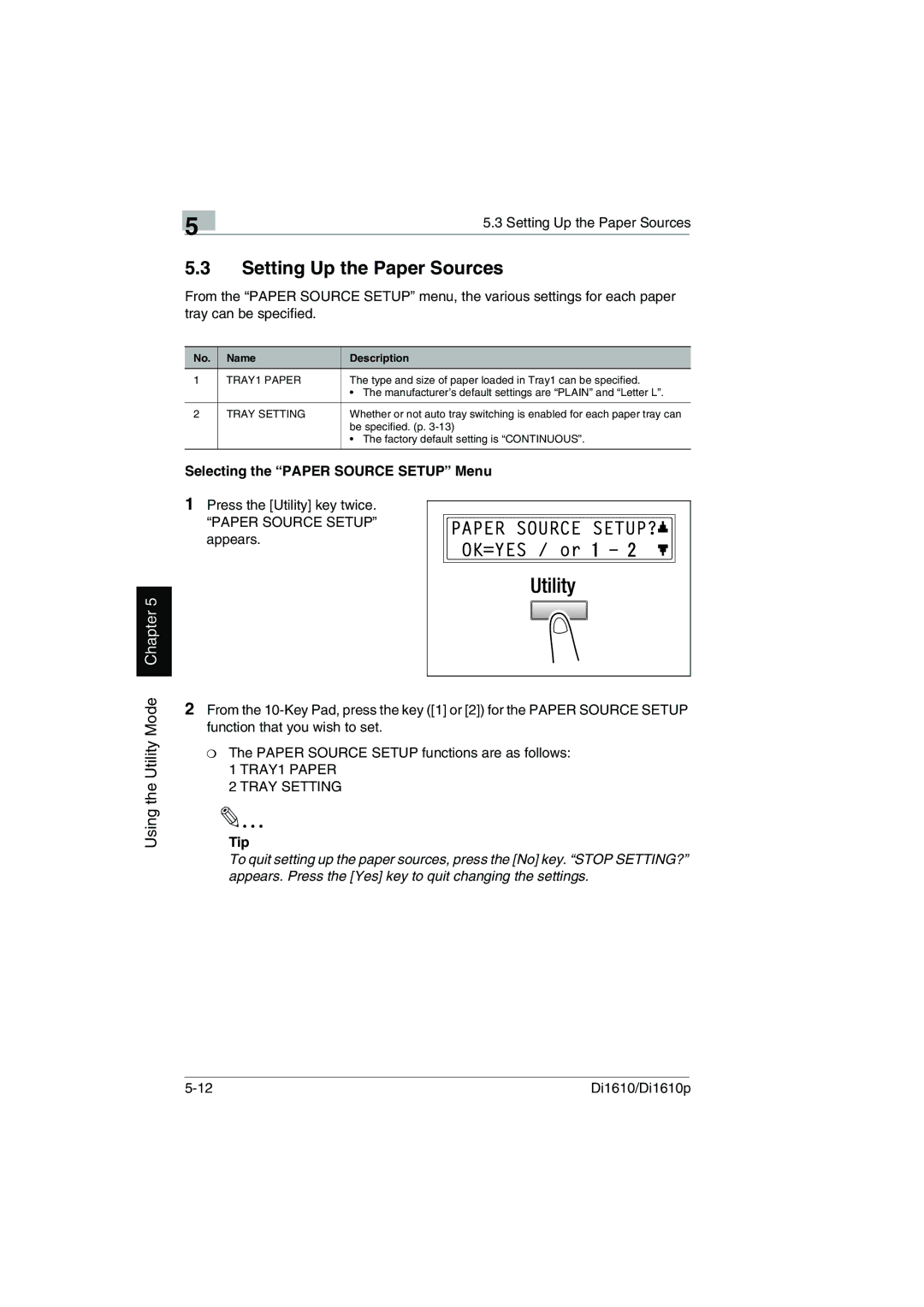 Konica Minolta Di1610p user manual Setting Up the Paper Sources, Selecting the Paper Source Setup Menu 