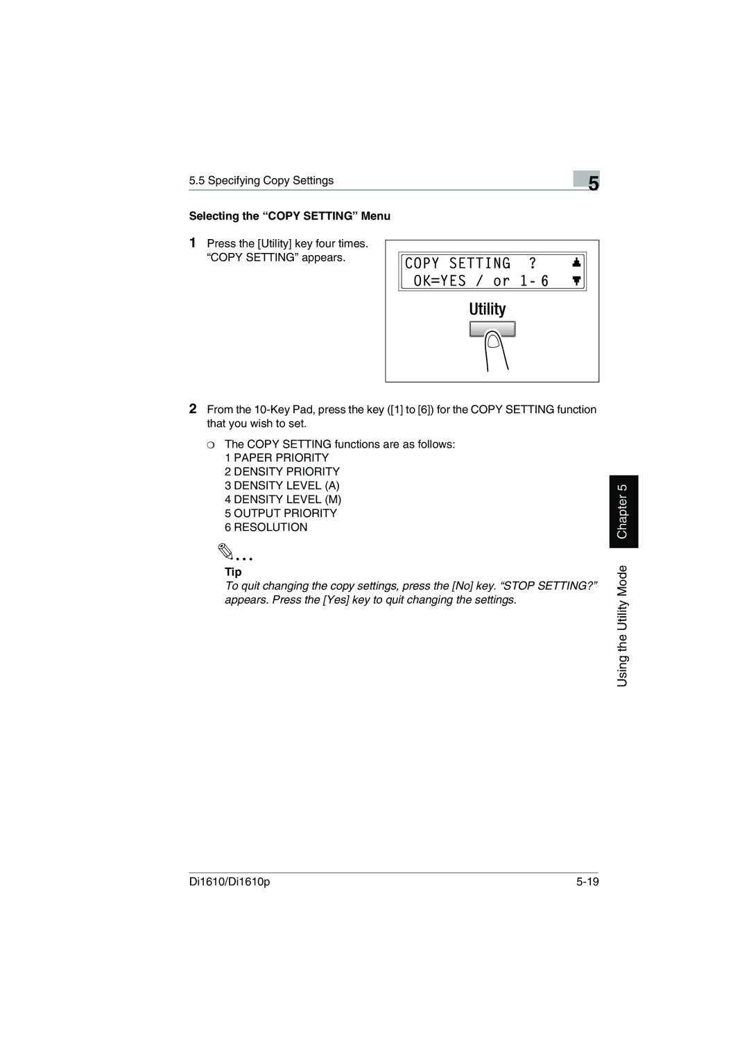 Konica Minolta Di1610p user manual Selecting the Copy Setting Menu 