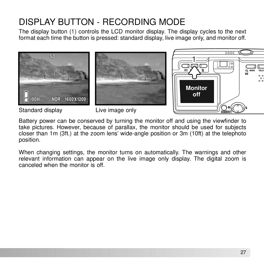 Konica Minolta DiMAGE G600 instruction manual Display Button Recording Mode, Monitor Off 