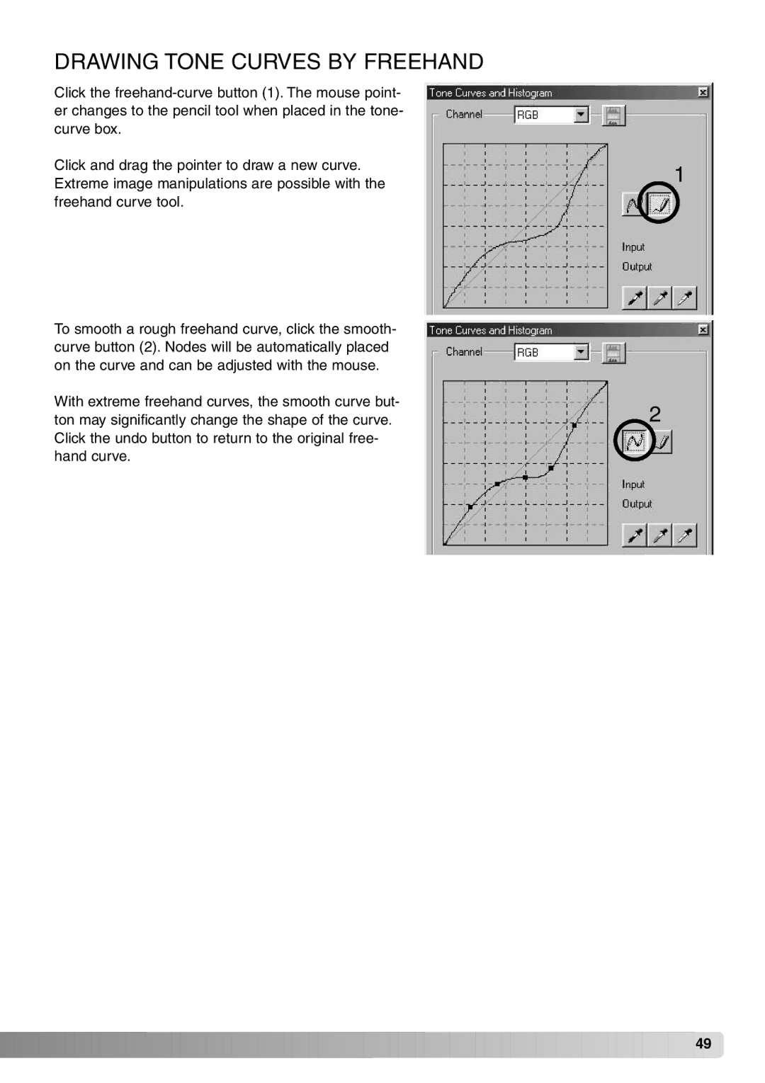 Konica Minolta DiMAGE Viewer instruction manual Drawing Tone Curves by Freehand 