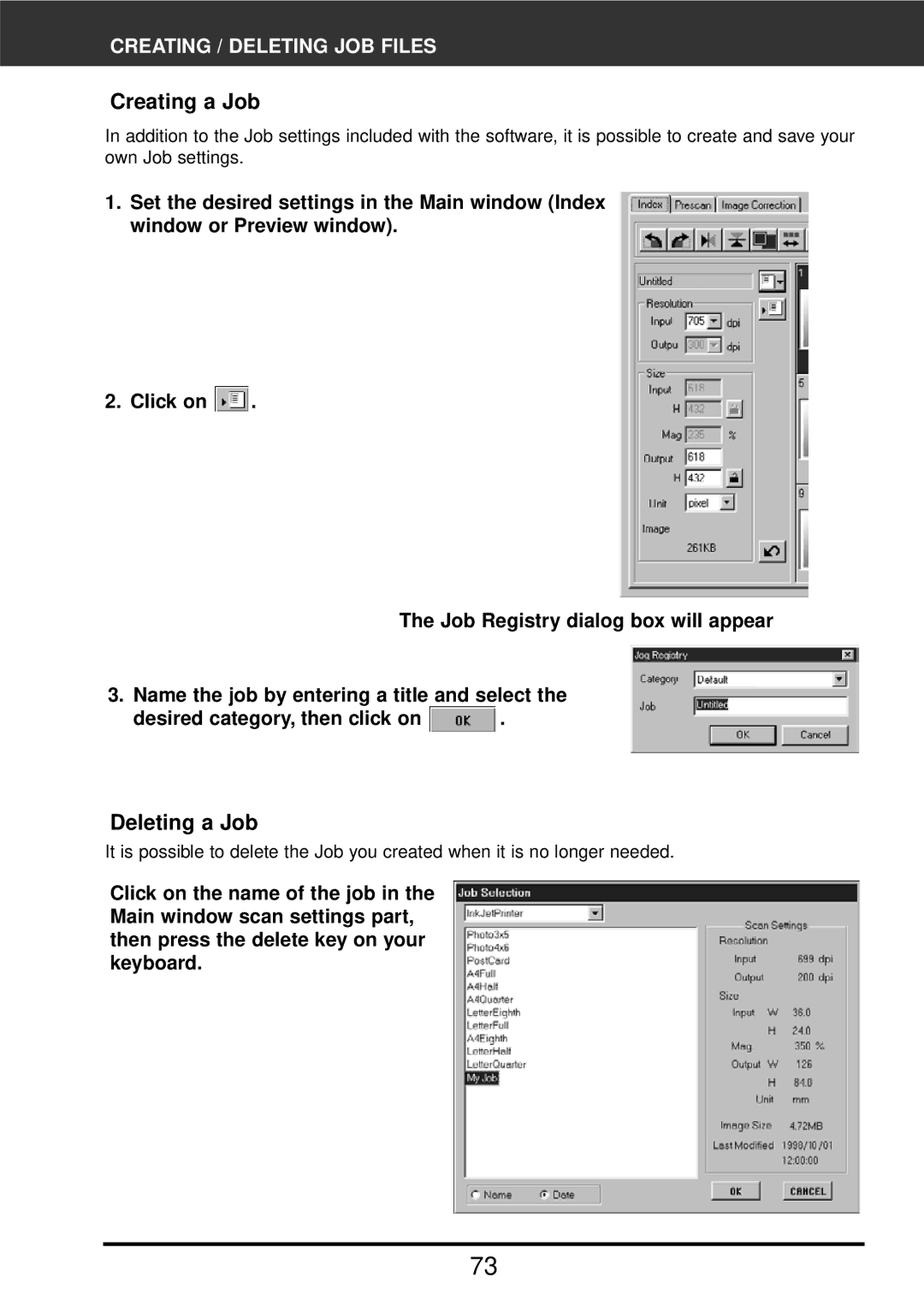 Konica Minolta F-2900 instruction manual Creating a Job, Deleting a Job, Creating / Deleting JOB Files 