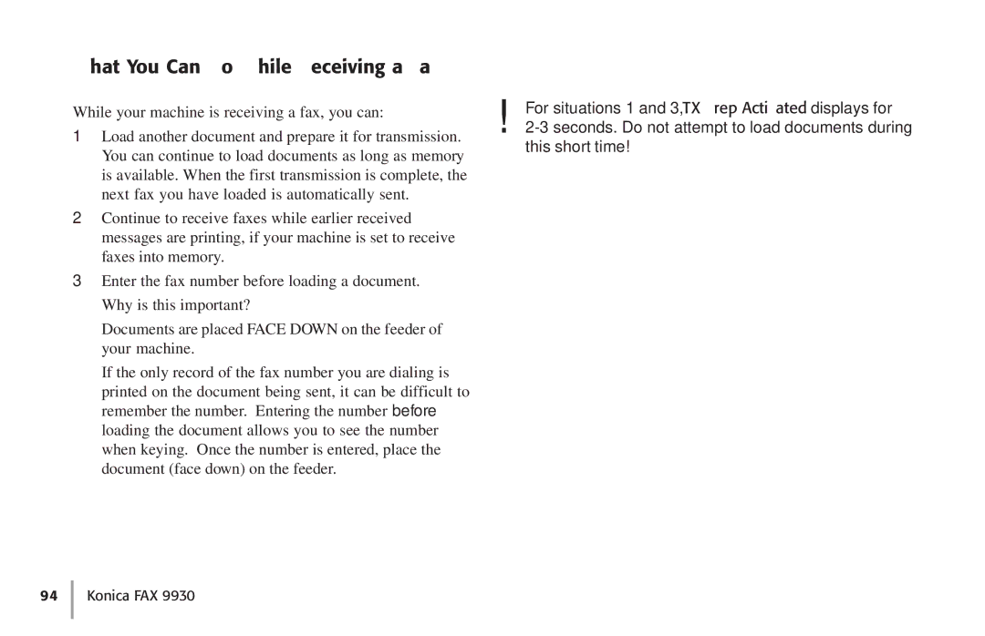 Konica Minolta Fax 9930 user manual What You Can Do While Receiving a Fax 