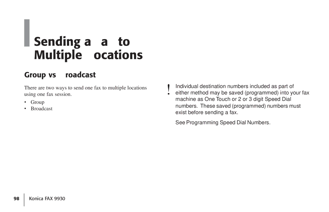 Konica Minolta Fax 9930 user manual Sending a Fax to Multiple Locations, Group vs. Broadcast 