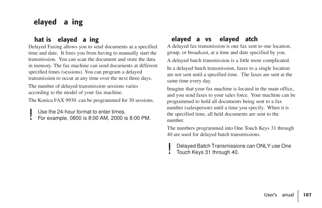 Konica Minolta Fax 9930 user manual What is Delayed Faxing?, Delayed Fax vs. Delayed Batch 