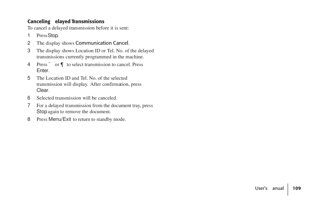 Konica Minolta Fax 9930 user manual Canceling Delayed Transmissions, Display shows Communication Cancel 