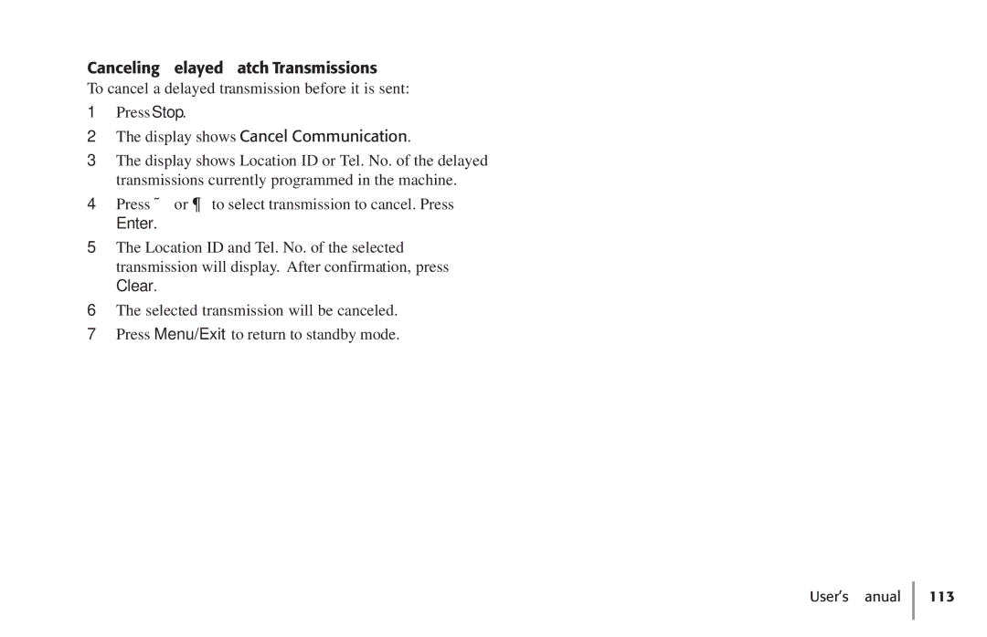 Konica Minolta Fax 9930 user manual Canceling Delayed Batch Transmissions, Display shows Cancel Communication 