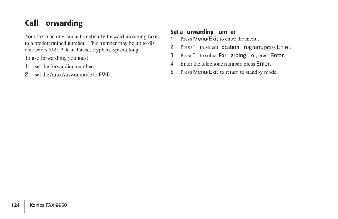 Konica Minolta Fax 9930 user manual Call Forwarding, Set a Forwarding Number 