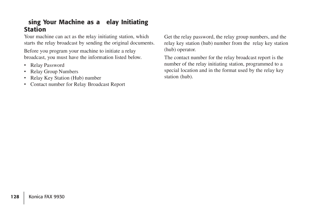 Konica Minolta Fax 9930 user manual Using Your Machine as a Relay Initiating Station 