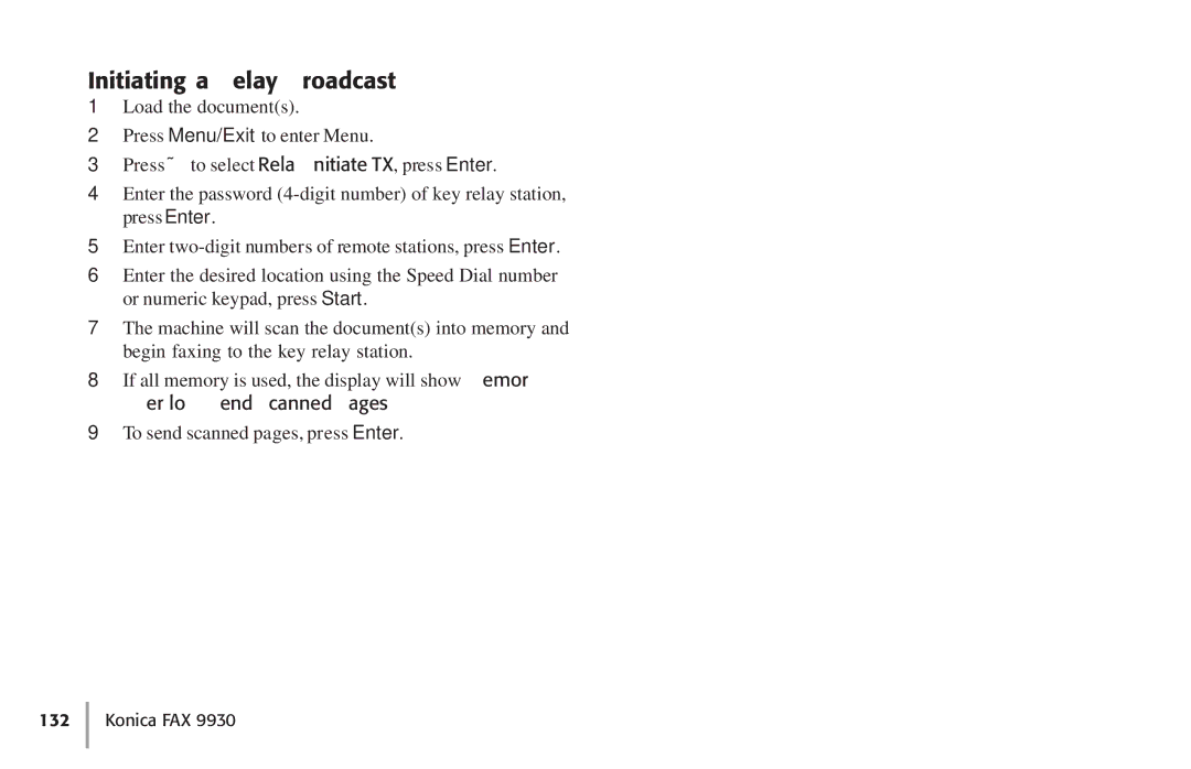 Konica Minolta Fax 9930 user manual Initiating a Relay Broadcast 