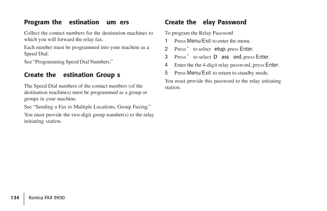 Konica Minolta Fax 9930 Program the Destination Numbers, Create the Destination Groups, Create the Relay Password 