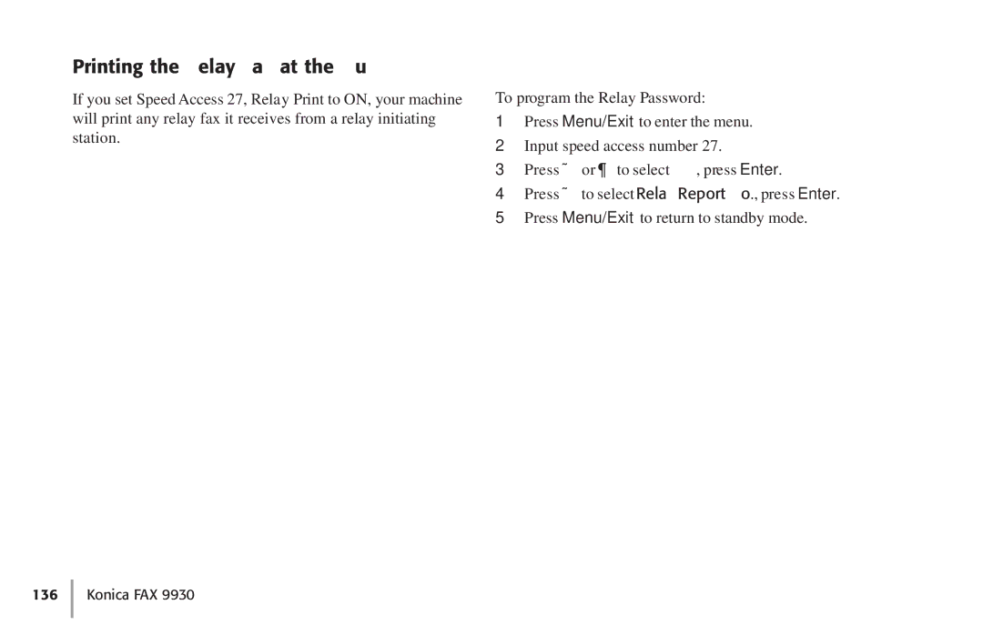 Konica Minolta Fax 9930 user manual Printing the Relay Fax at the Hub 