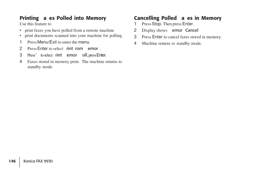 Konica Minolta Fax 9930 user manual Printing Faxes Polled into Memory, Cancelling Polled Faxes in Memory 