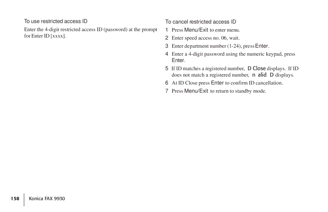 Konica Minolta Fax 9930 user manual To use restricted access ID, To cancel restricted access ID 