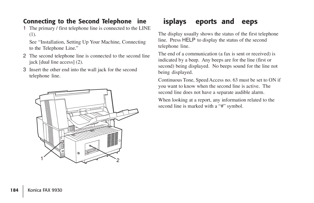 Konica Minolta Fax 9930 user manual Displays, Reports, and Beeps, Connecting to the Second Telephone Line 