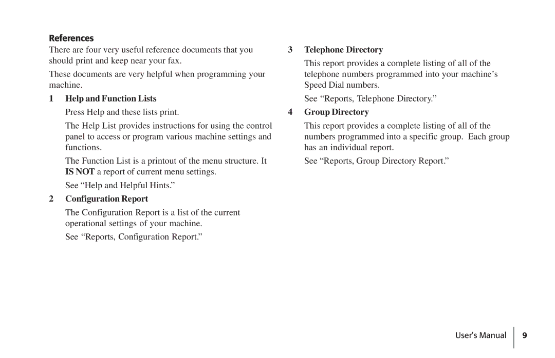 Konica Minolta Fax 9930 References, Help and Function Lists Press Help and these lists print, Configuration Report 