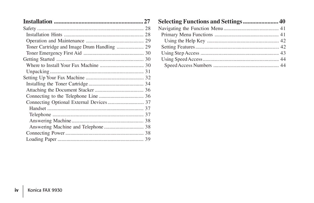 Konica Minolta Fax 9930 user manual Installation Selecting Functions and Settings 