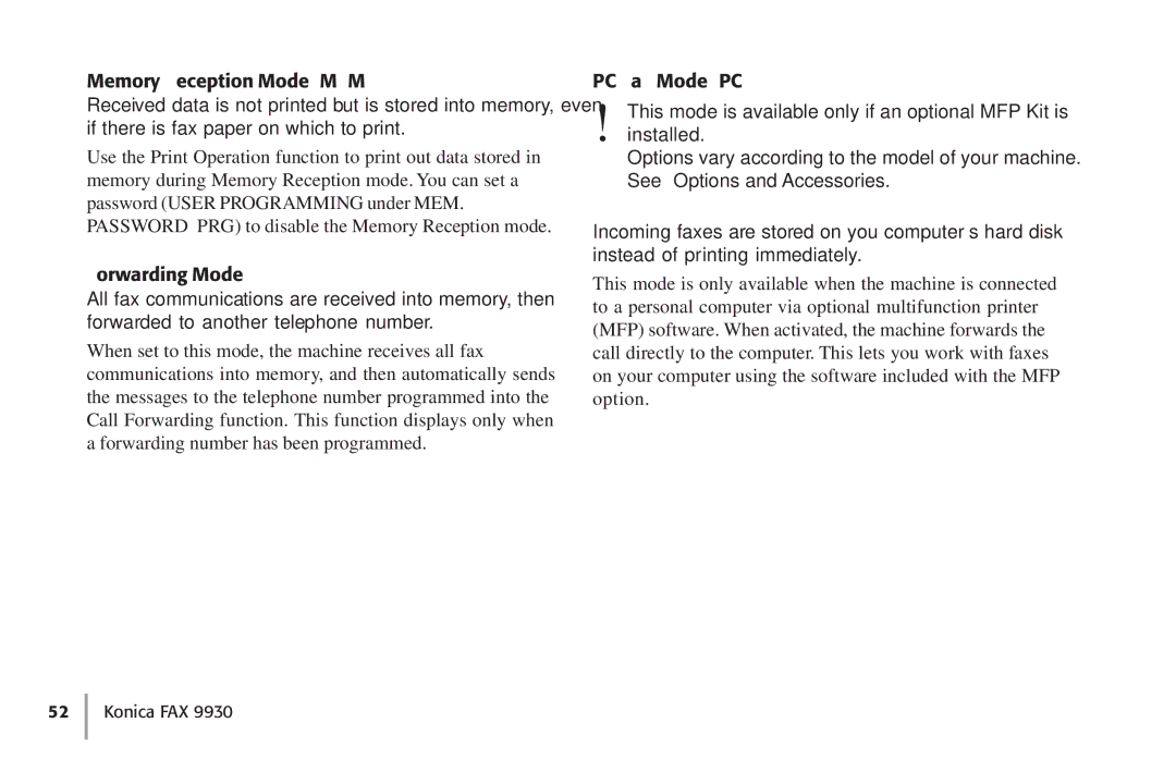 Konica Minolta Fax 9930 user manual Memory Reception Mode MEM, Forwarding Mode FWD, PC Fax Mode PC 