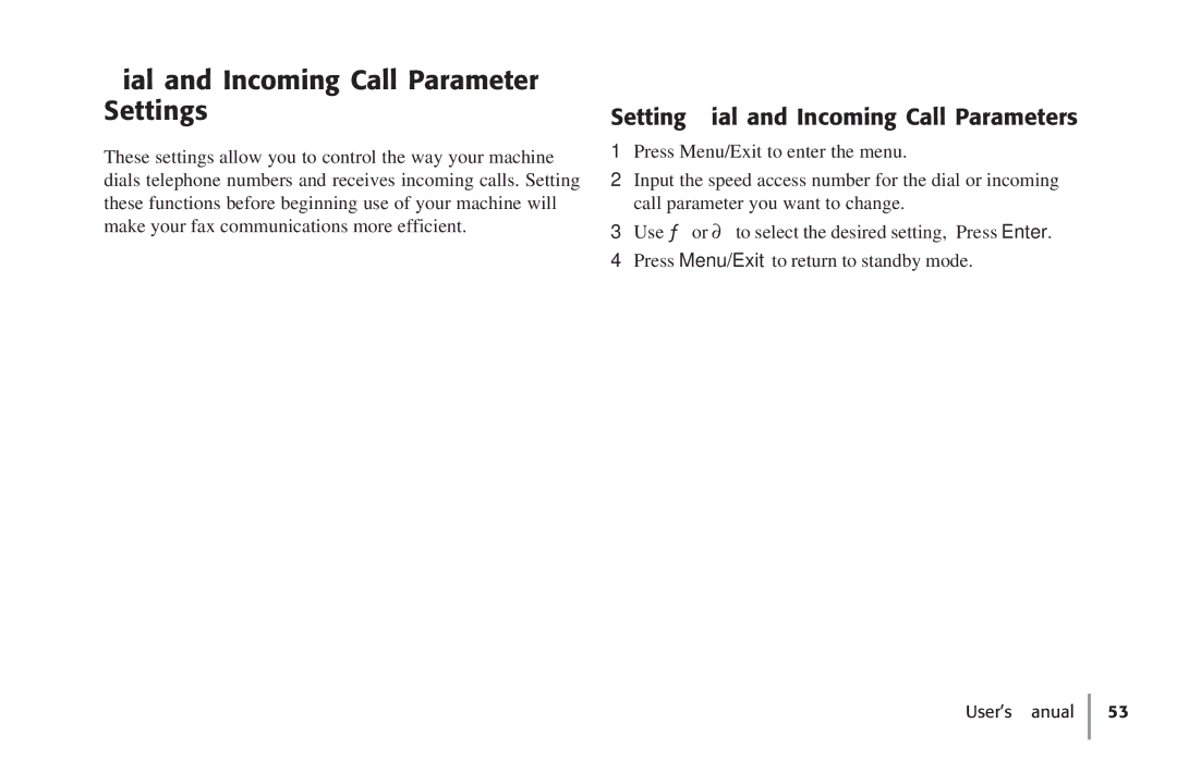 Konica Minolta Fax 9930 user manual Dial and Incoming Call Parameter Settings, Setting Dial and Incoming Call Parameters 