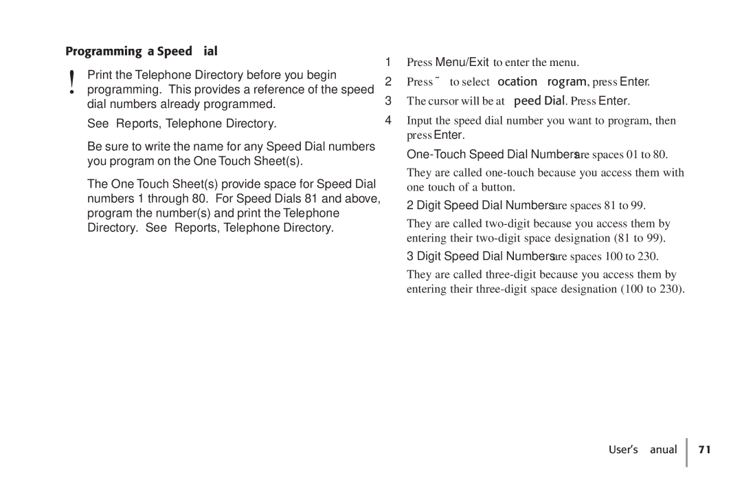 Konica Minolta Fax 9930 user manual Programming a Speed Dial, One-Touch Speed Dial Numbers are spaces 01 to 