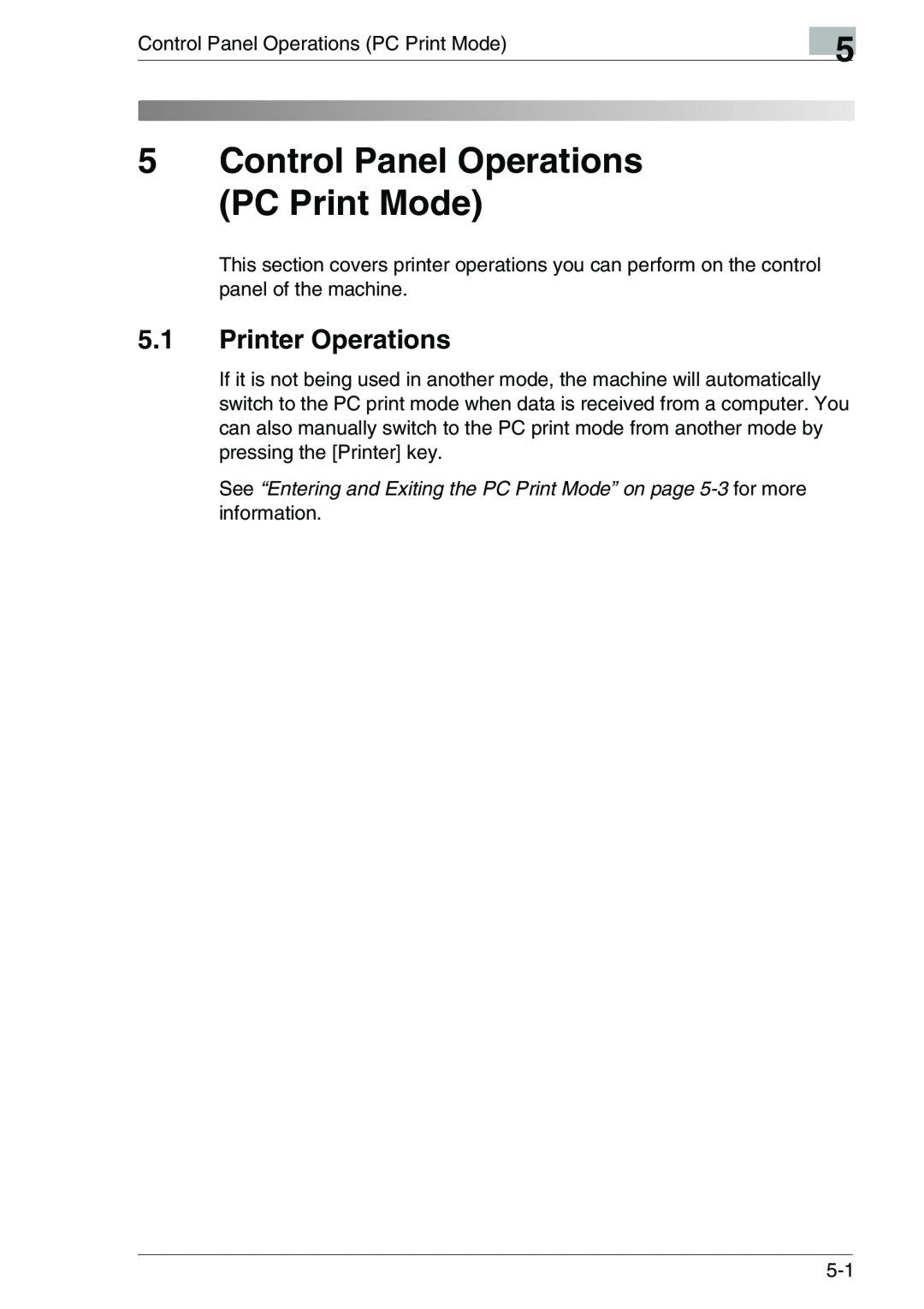 Konica Minolta FAX2900/FAX3900 manual Control Panel Operations PC Print Mode, Printer Operations 