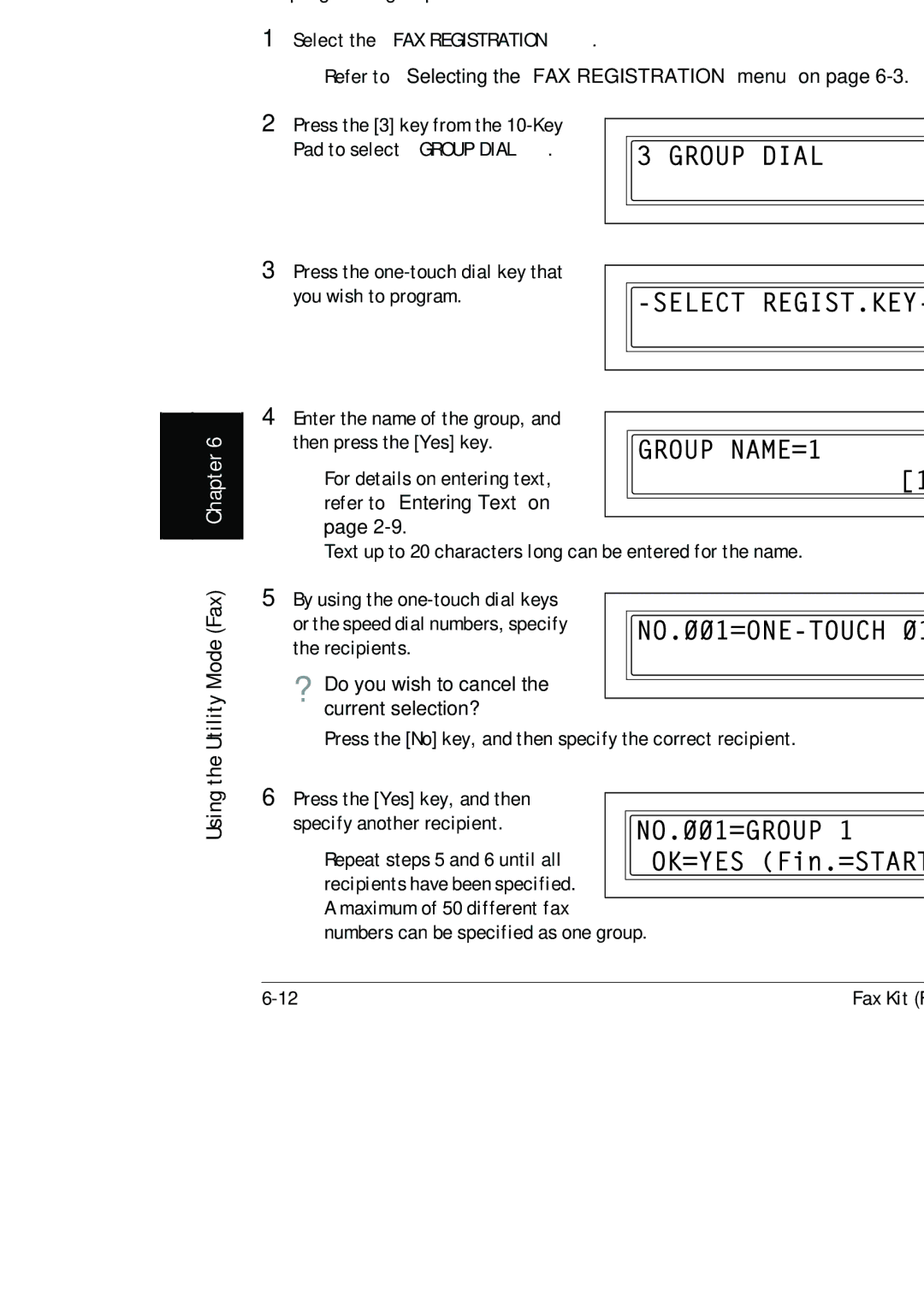 Konica Minolta (FX-3) manual Specifying the Setting for Group Dial, To program a group of fax numbers 